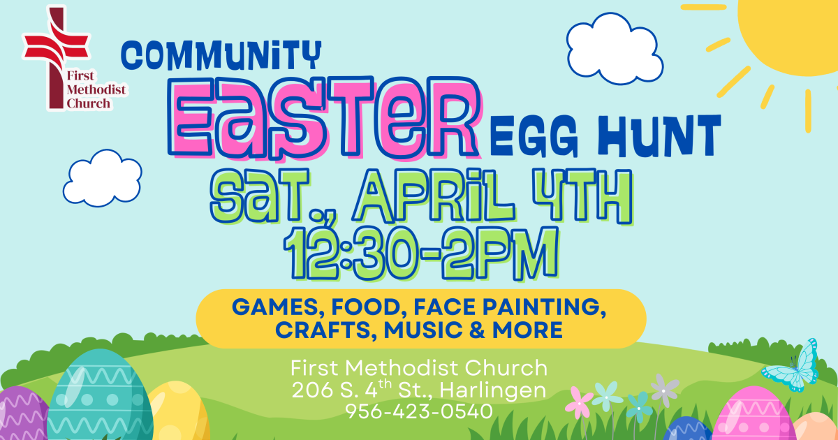 Community Easter Egg Hunt 2026 | First Methodist Church Harlingen