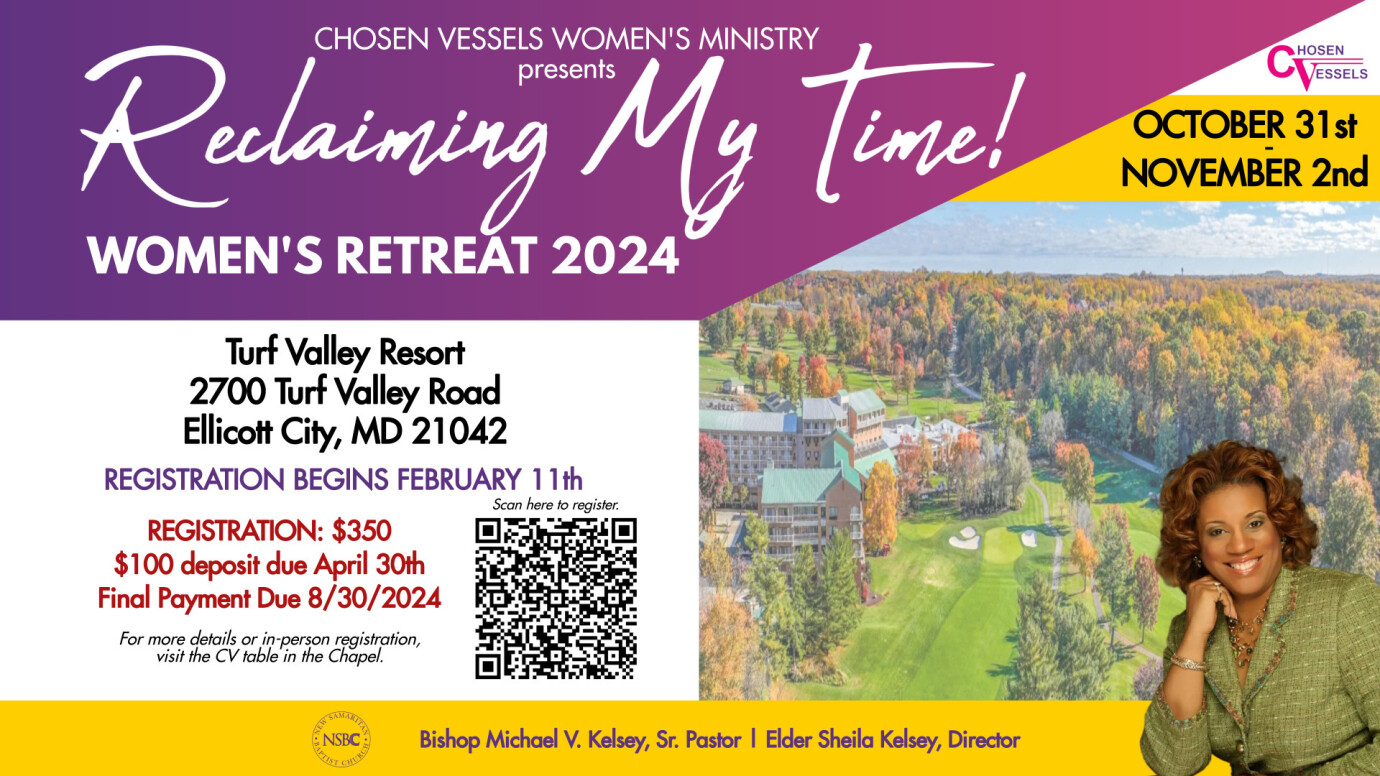 Chosen Vessels Women's Ministry Weekend Retreat 2024- Reclaiming My Time!