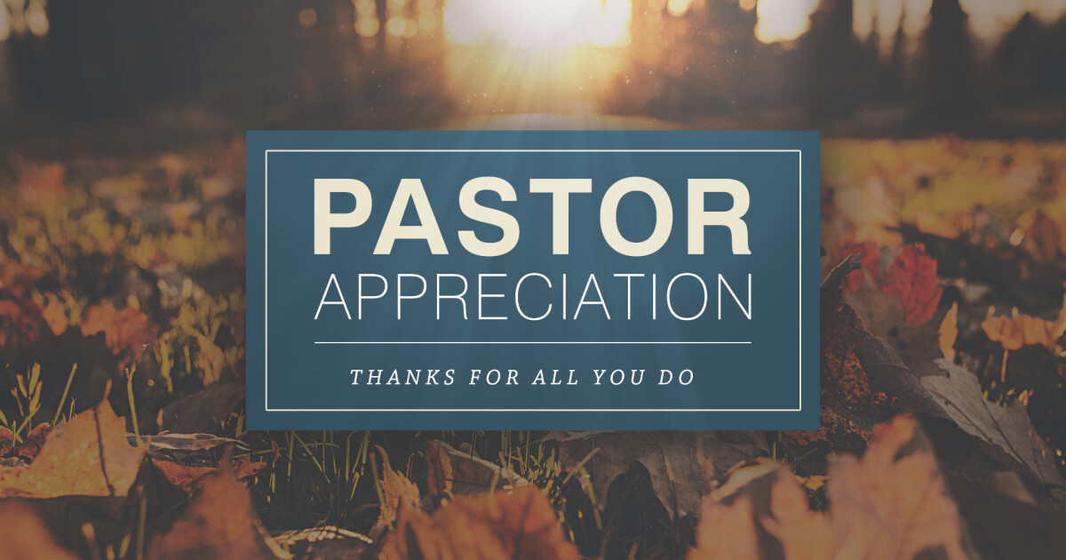 October is Pastor Appreciation Month Grace Chapel Castle Rock
