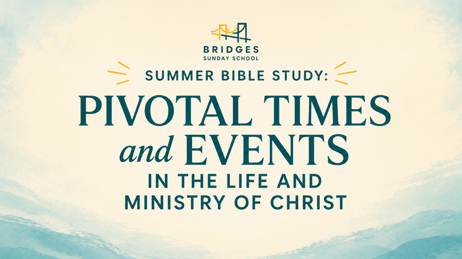 Bridges Summer Sunday School