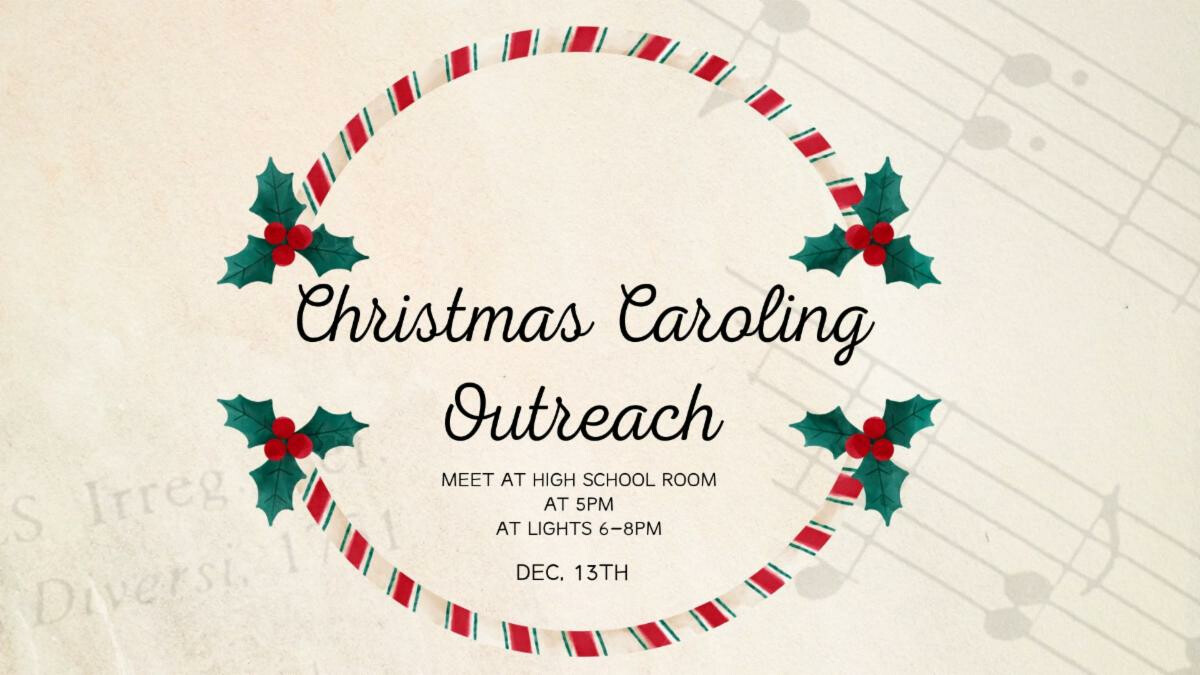 Christmas Caroling Outreach 