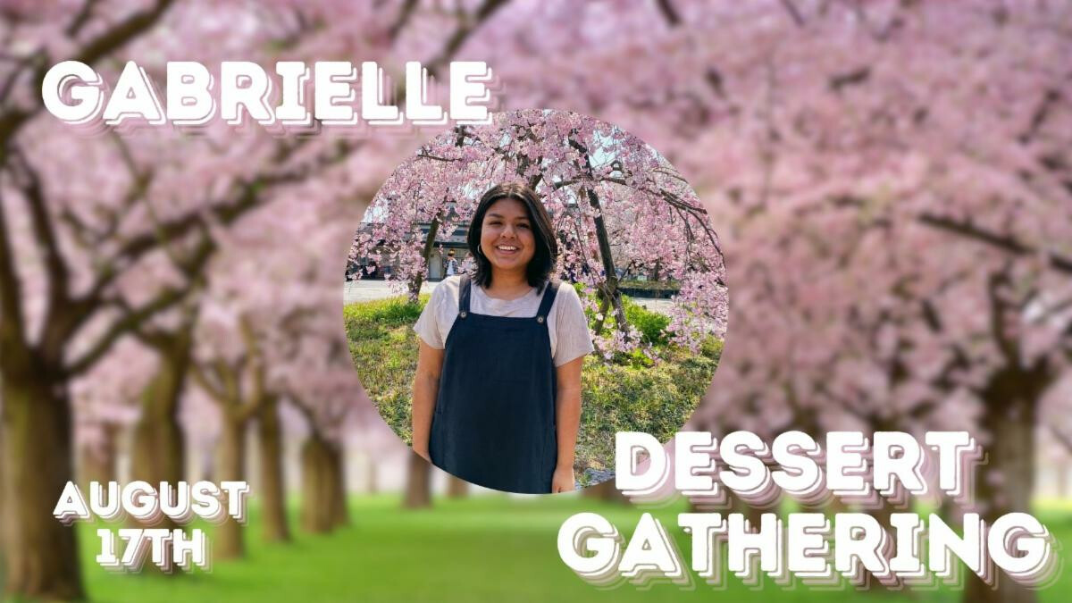 Gabrielle's Dessert Gathering