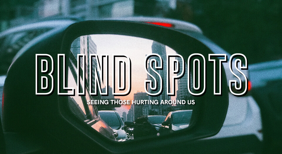 Blind Spots