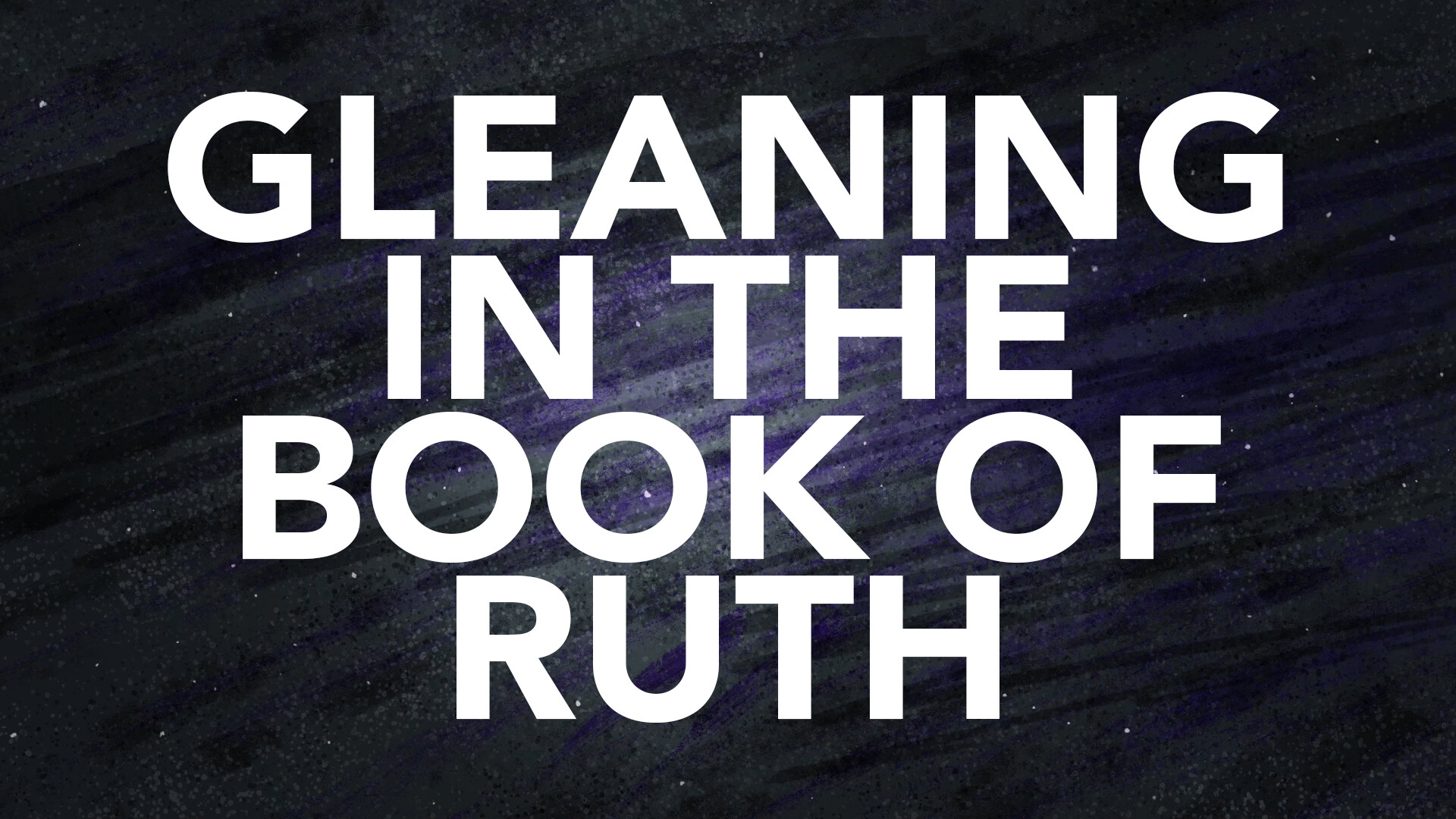 Gleaning in the Book of Ruth (Audio) episode artwork