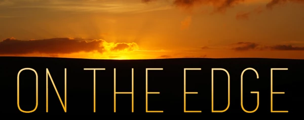 On the Edge (Week 3)