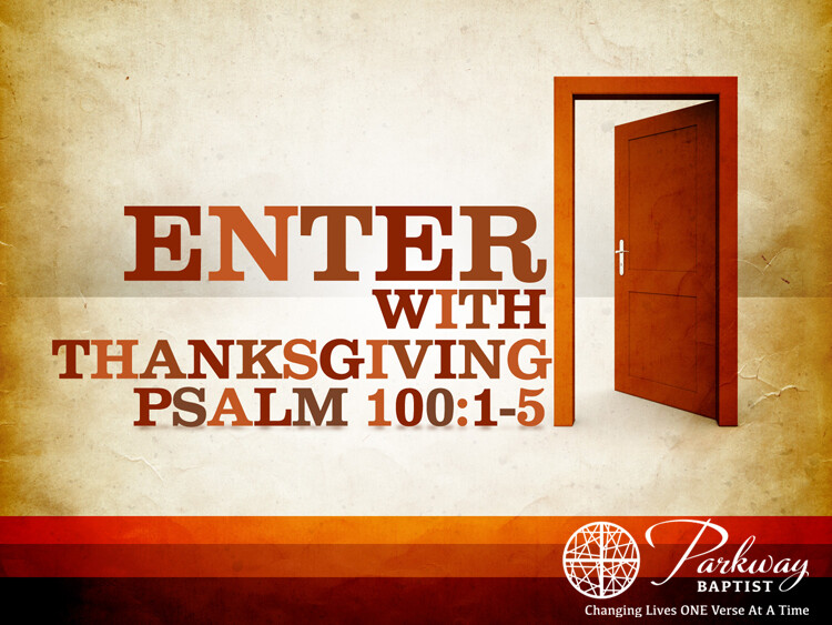 Enter With Thanksgiving