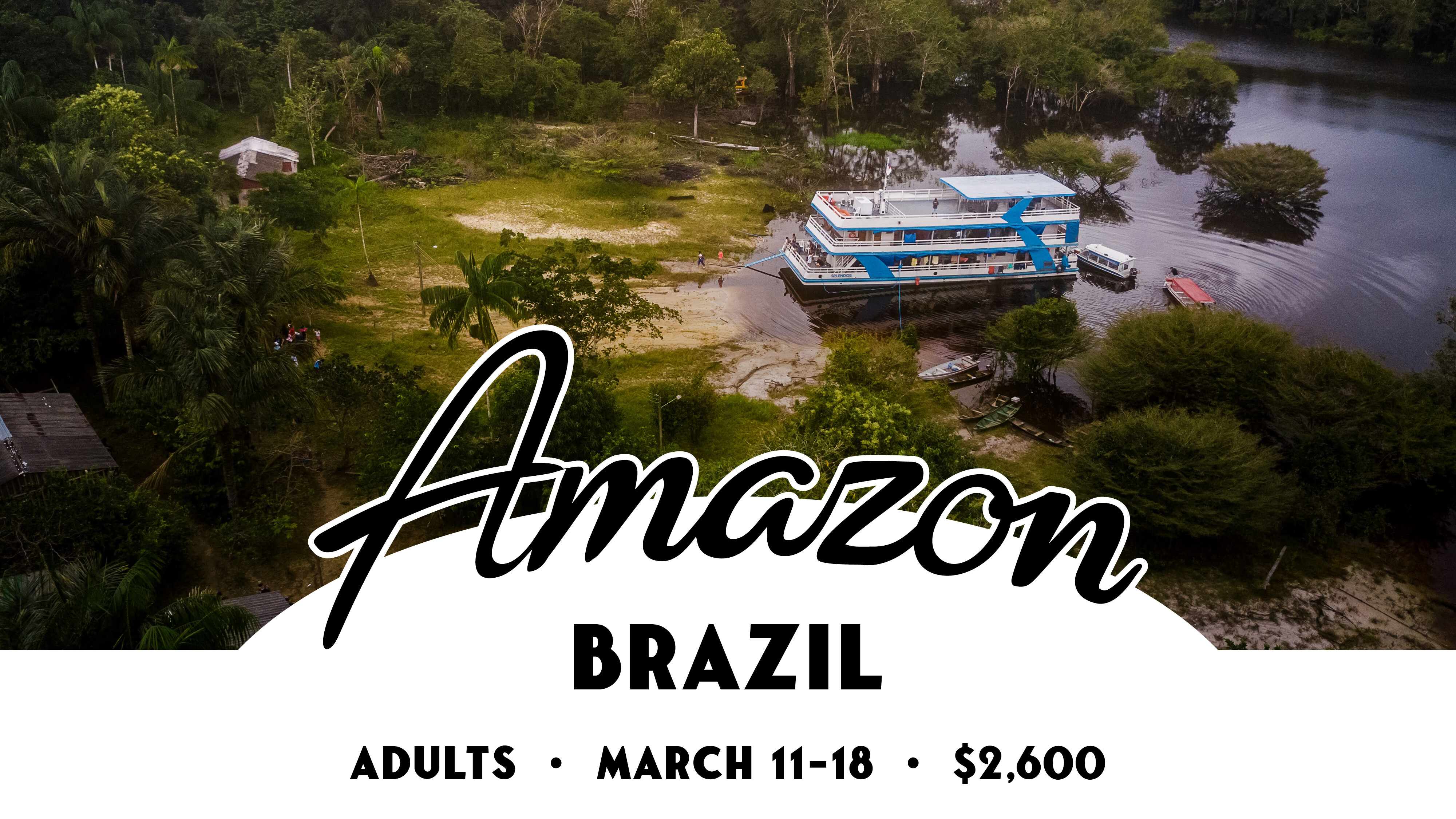 Mission Trip | Amazon, Brazil