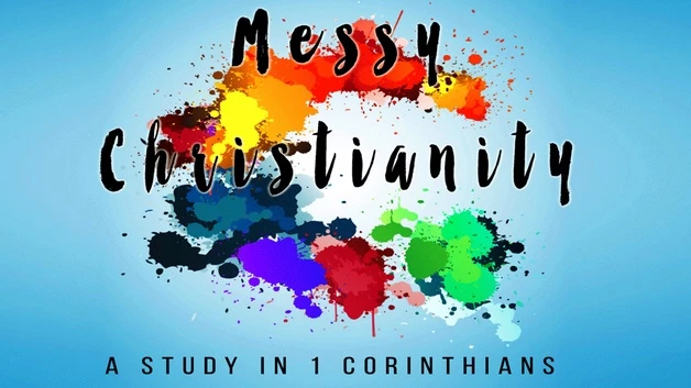 Messy Christianity