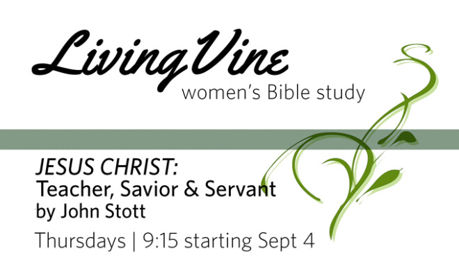 9:15am Living Vine Fall Study