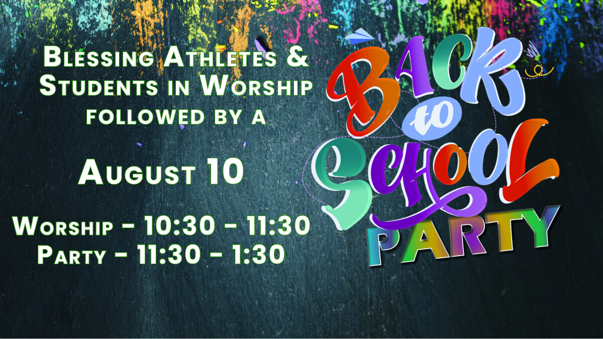 2025 Back to School Blessings & Party