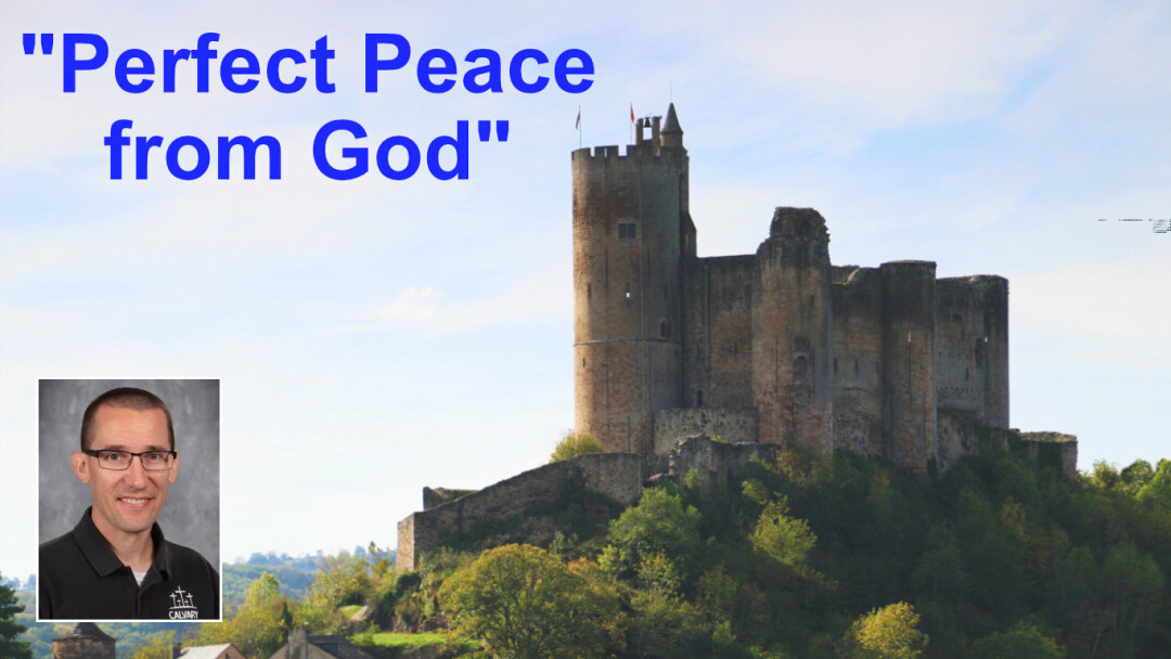 Perfect Peace From God