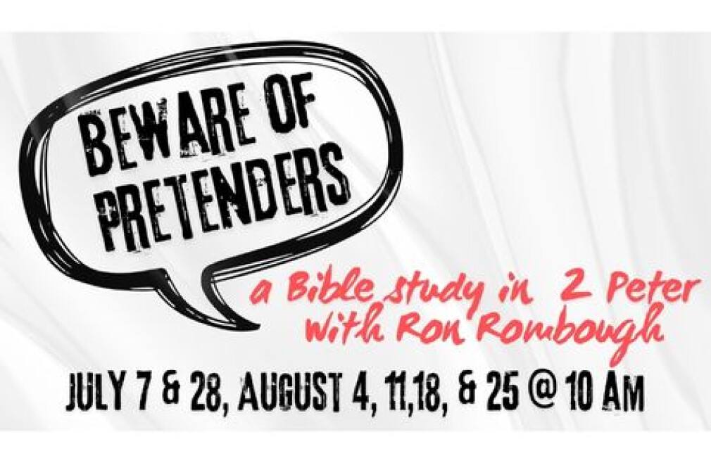 Bible Study Series - Beware of Pretenders (and False Teachers)