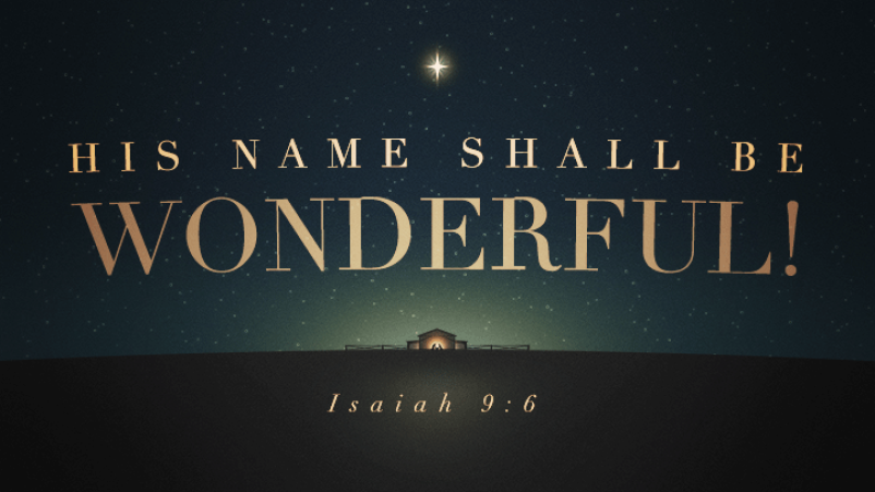 His Name Shall Be Wonderful