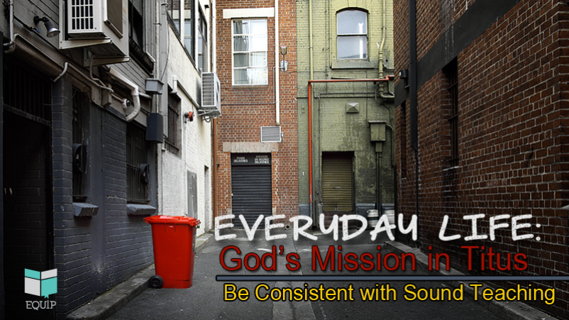 Be Consistent with Sound Teaching (1/15/17)