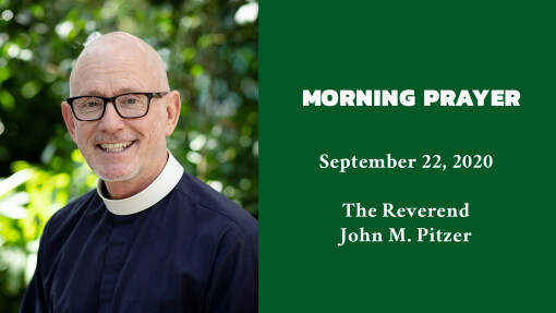 Morning Prayer - September 22, 2020