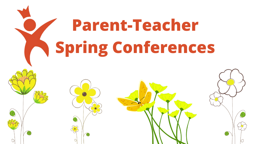 Parent Teacher Spring Conferences