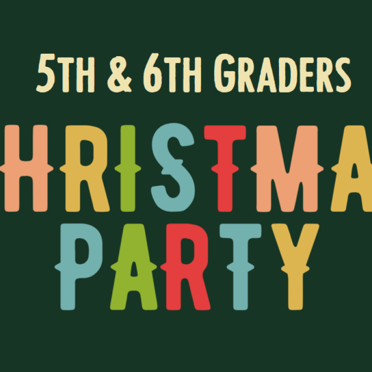 Christmas Party for 5th & 6th Graders