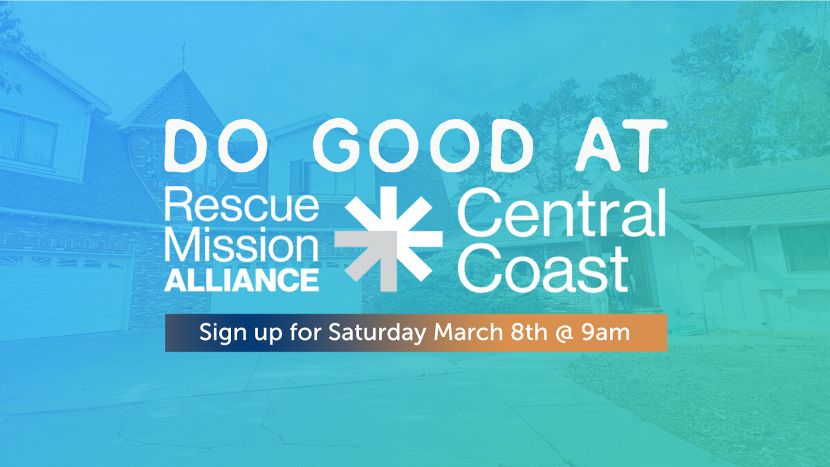 Do Good at Central Coast Rescue Mission