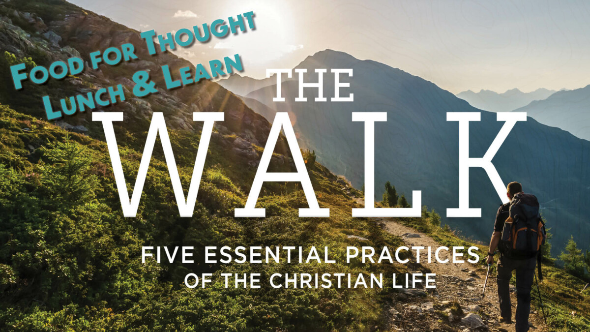 The Walk - Food for Thought!