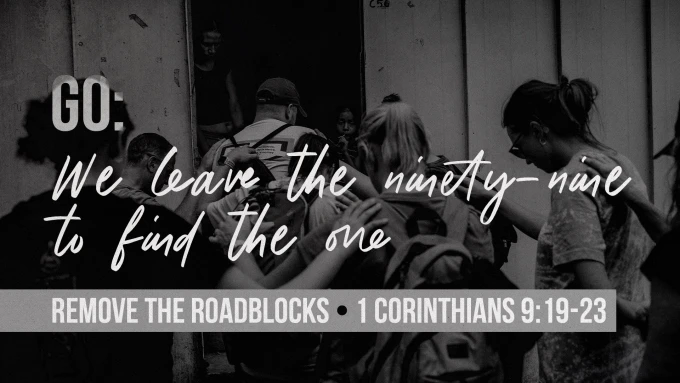 Remove the Roadblocks