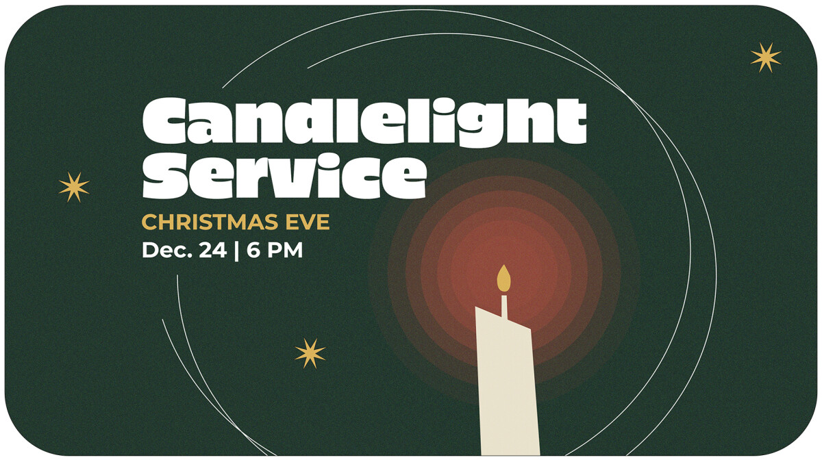 Christmas Eve: Candle Light Service