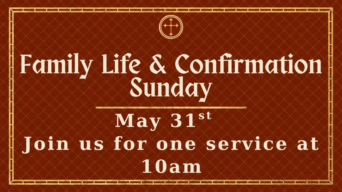 Family Life & Confirmation Sunday 