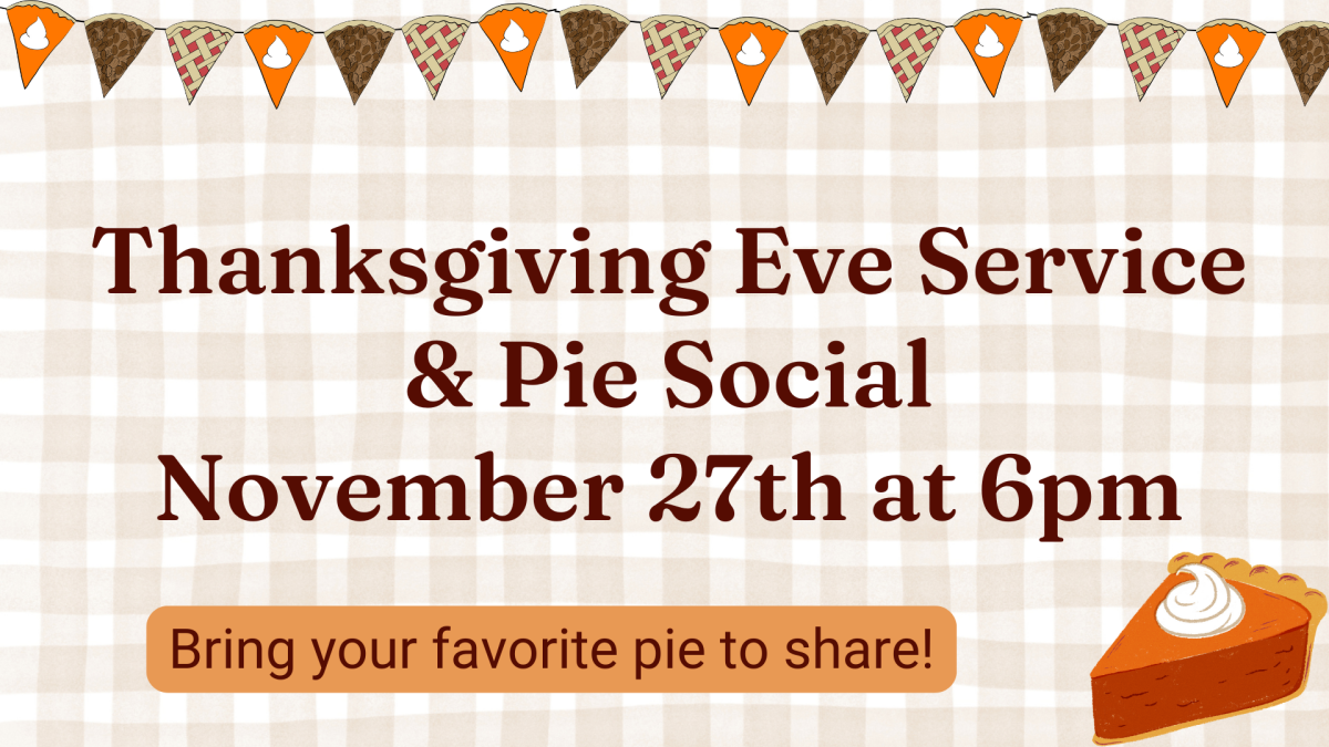 Thanksgiving Eve Service & Pie Social