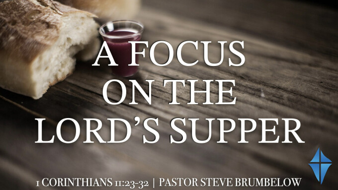 A Focus on the Lord's Supper