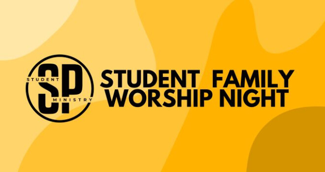 Students: Family Worship Night