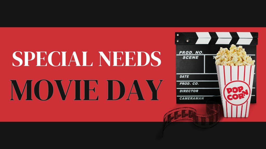 Special Needs Movie Day