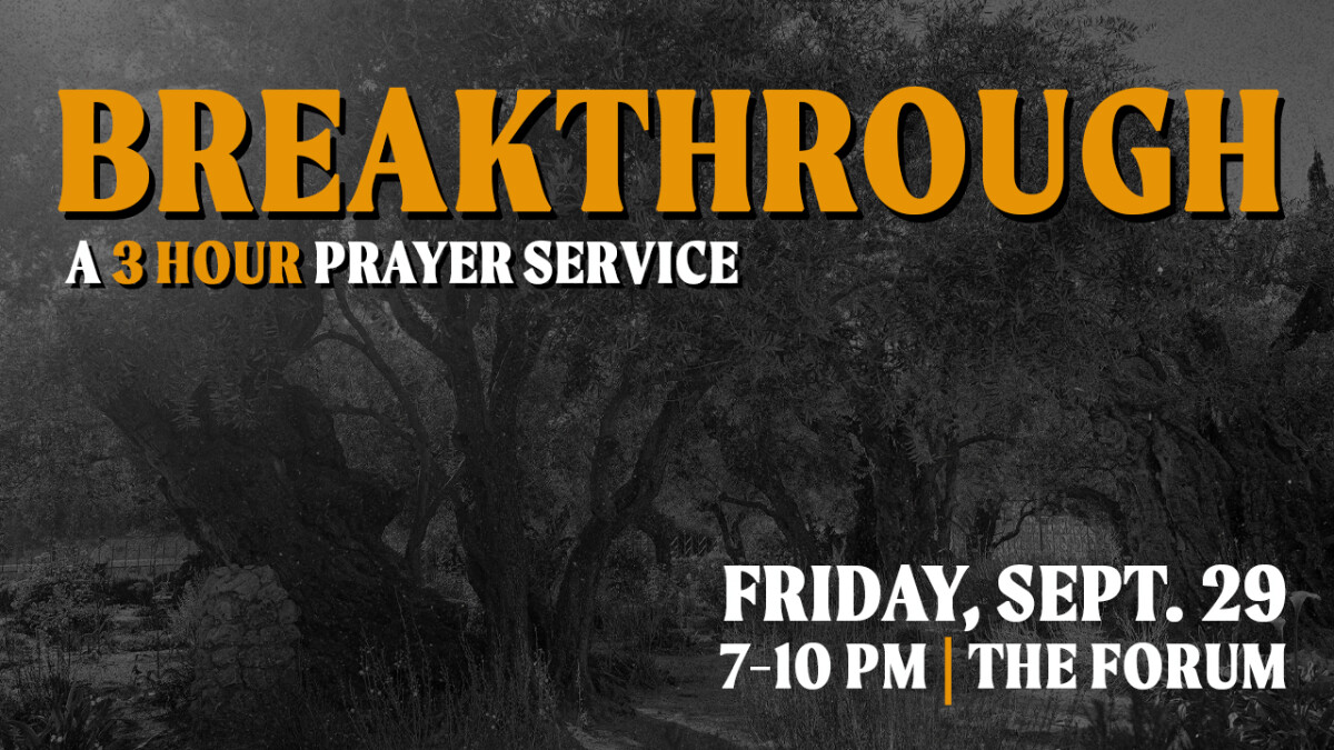 Breakthrough: A 3 Hour Prayer Service