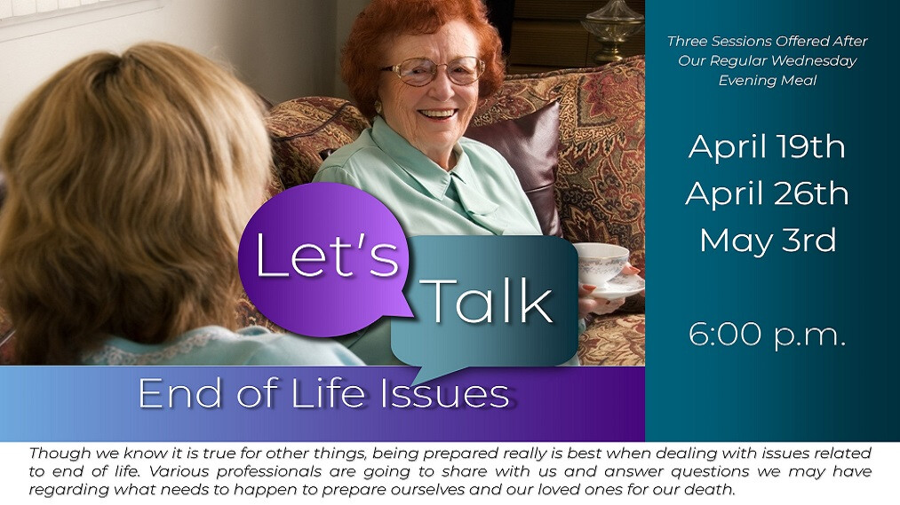 Let's Talk End of Life Issues