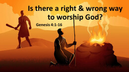 Is there a right or wrong way to worship God?