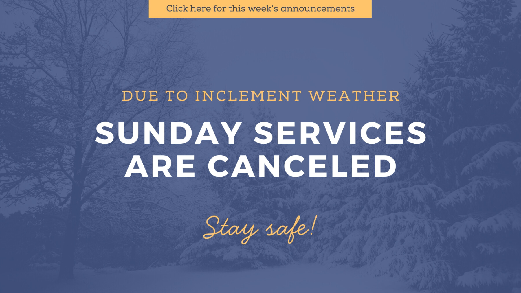 Sunday, January 25th Services Canceled