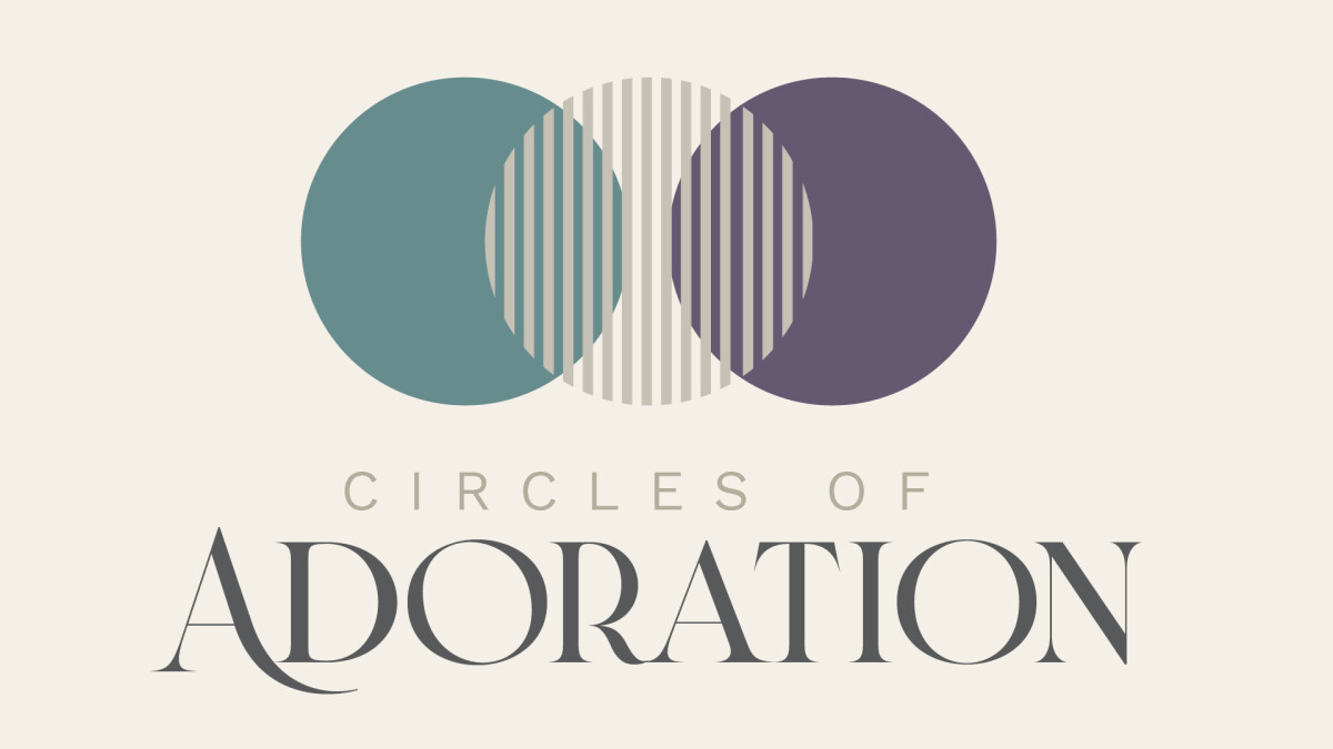 Circles of Adoration