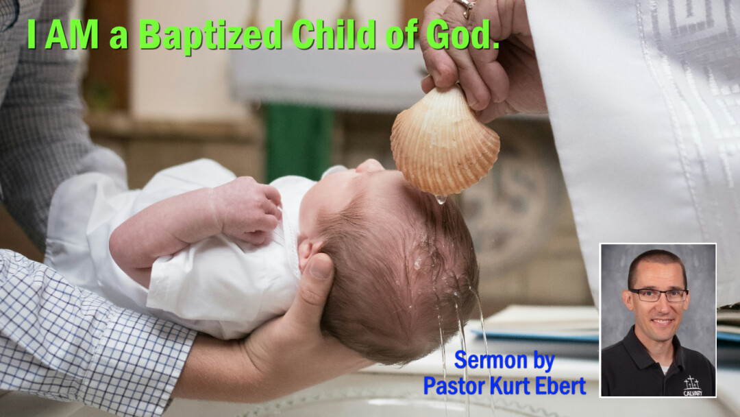 I AM a Baptized Child of God