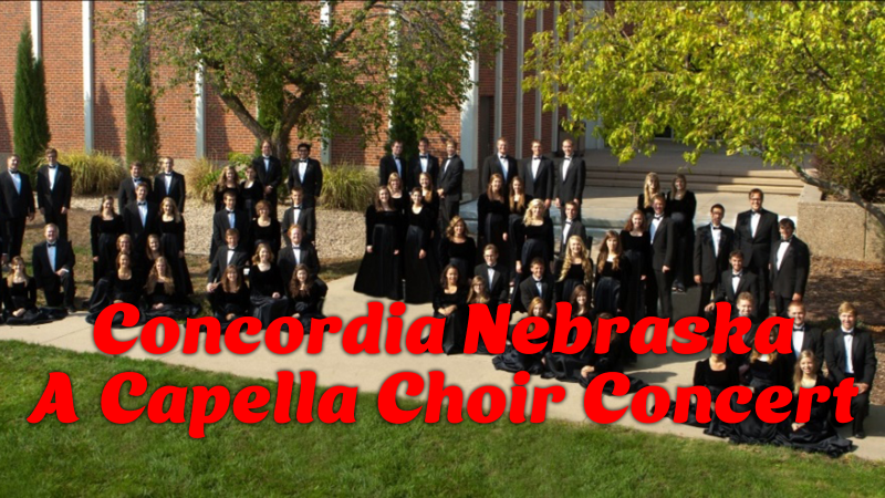 Concordia Nebraska A-Capella Choir