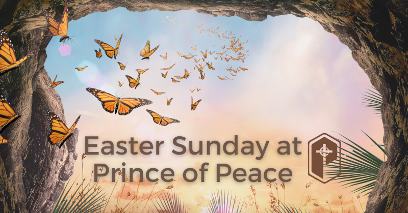 Easter Sunday at Prince of Peace