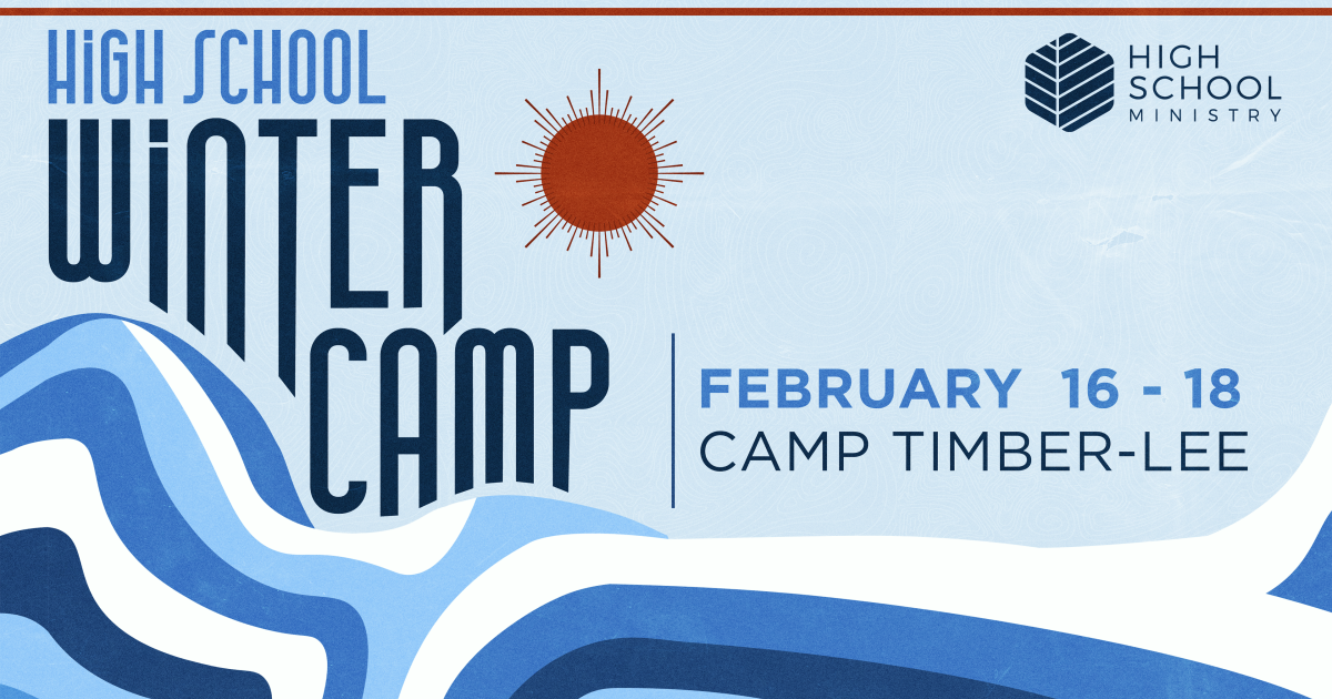 High School Winter Camp | Elmbrook Church