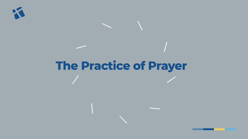 Adult Elective: The Practice of Prayer