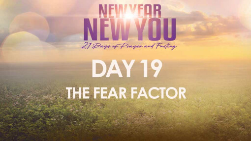DAY 19: THE FEAR FACTOR