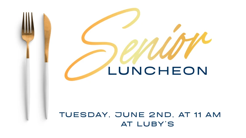 Senior Luncheon – You’re Invited!