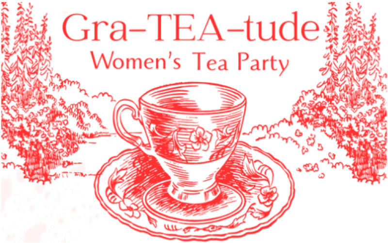 Gra-TEA-tude Women's Ministry Tea