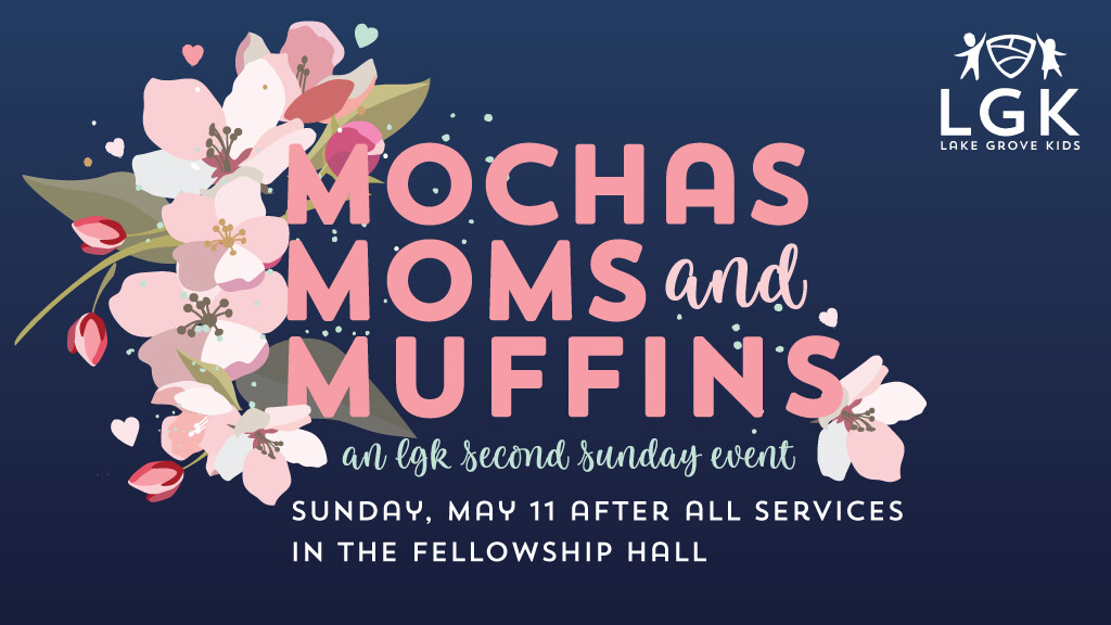 Mochas, Moms & Muffins