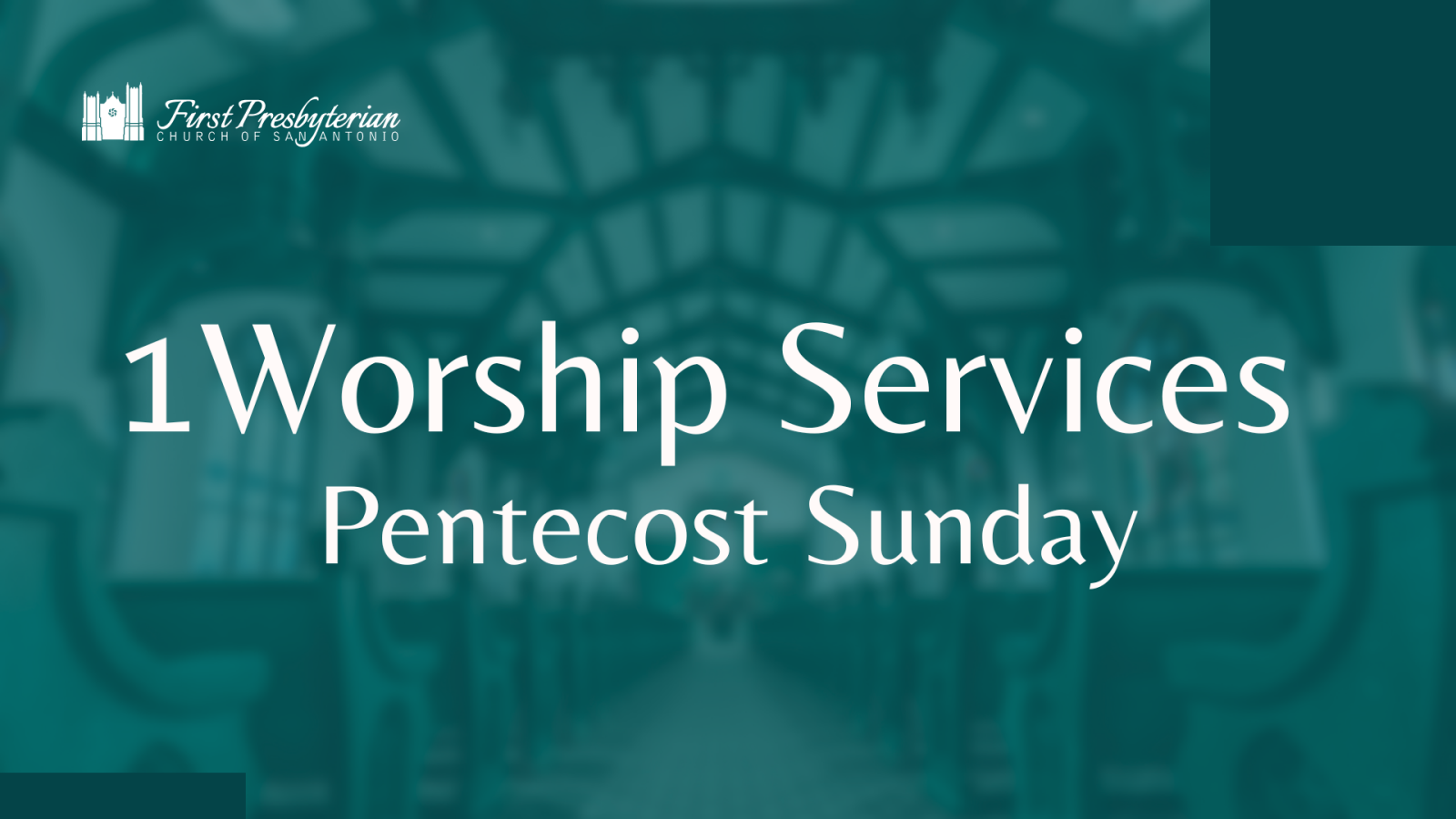 1Worship on Pentecost Sunday