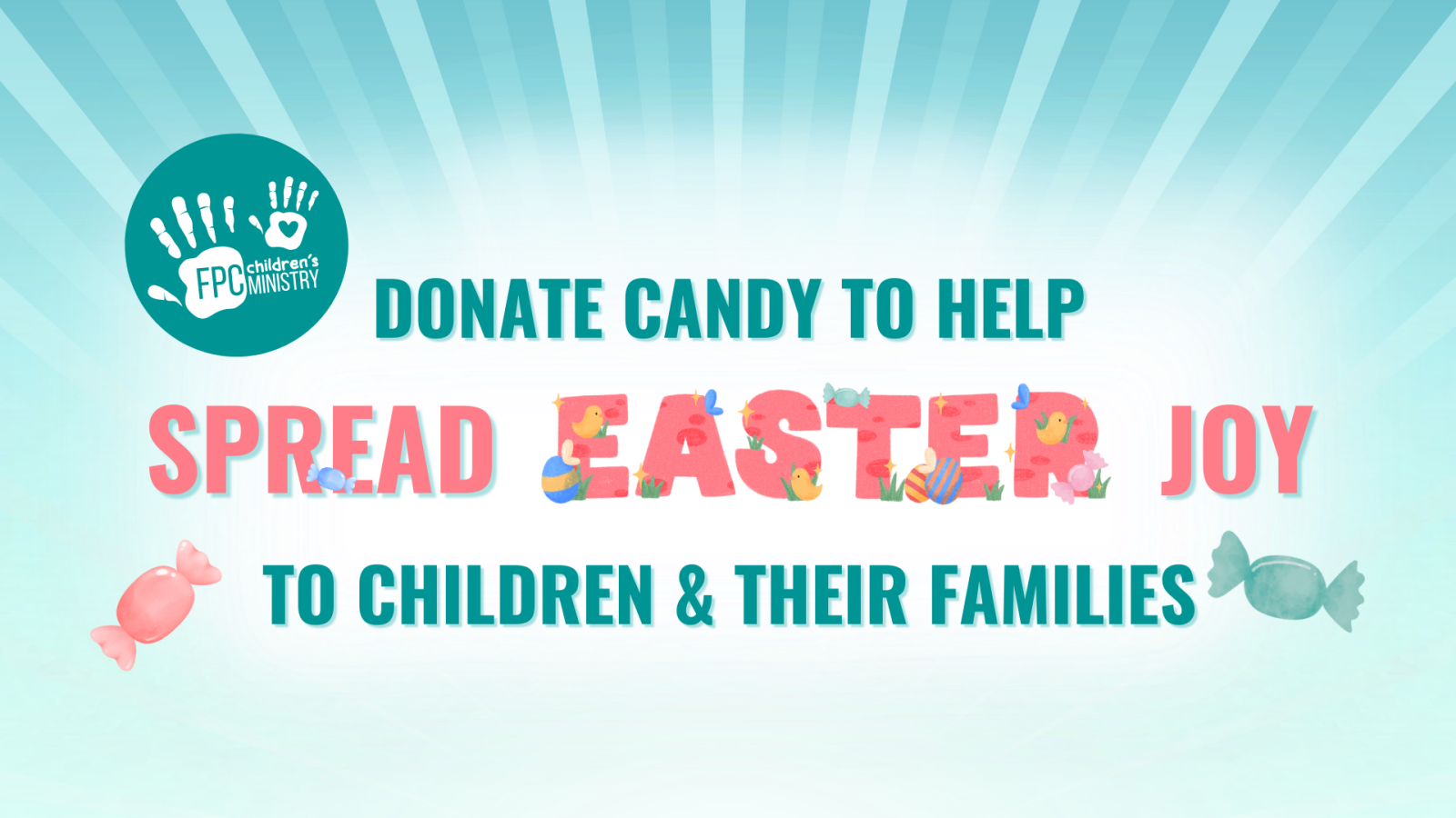 Donate Candy for Children's Easter Hunt