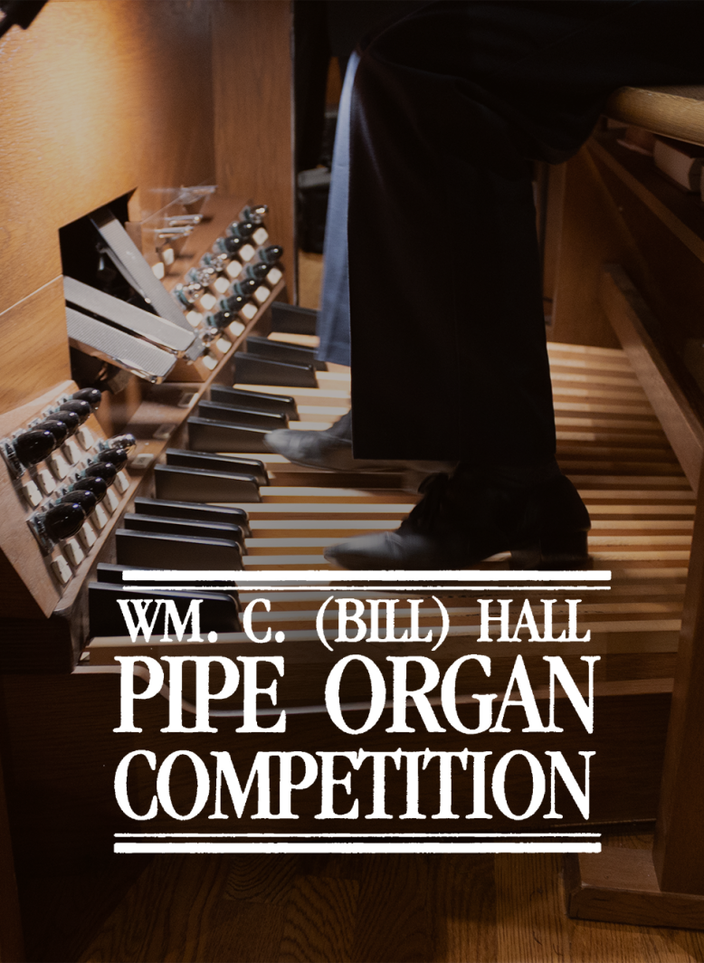 Bill Hall Pipe Organ Competition
