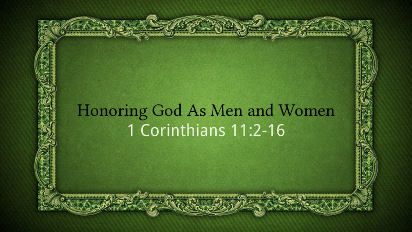 Honoring God As Men and Women