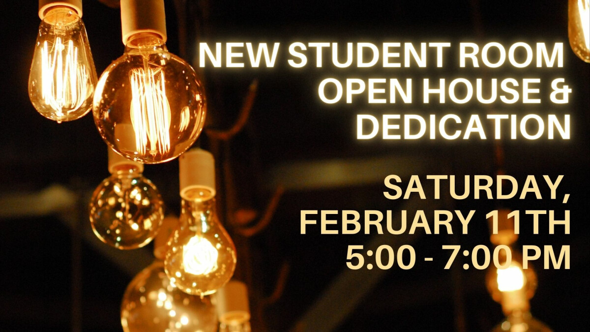 New Student Room Open House & Dedication