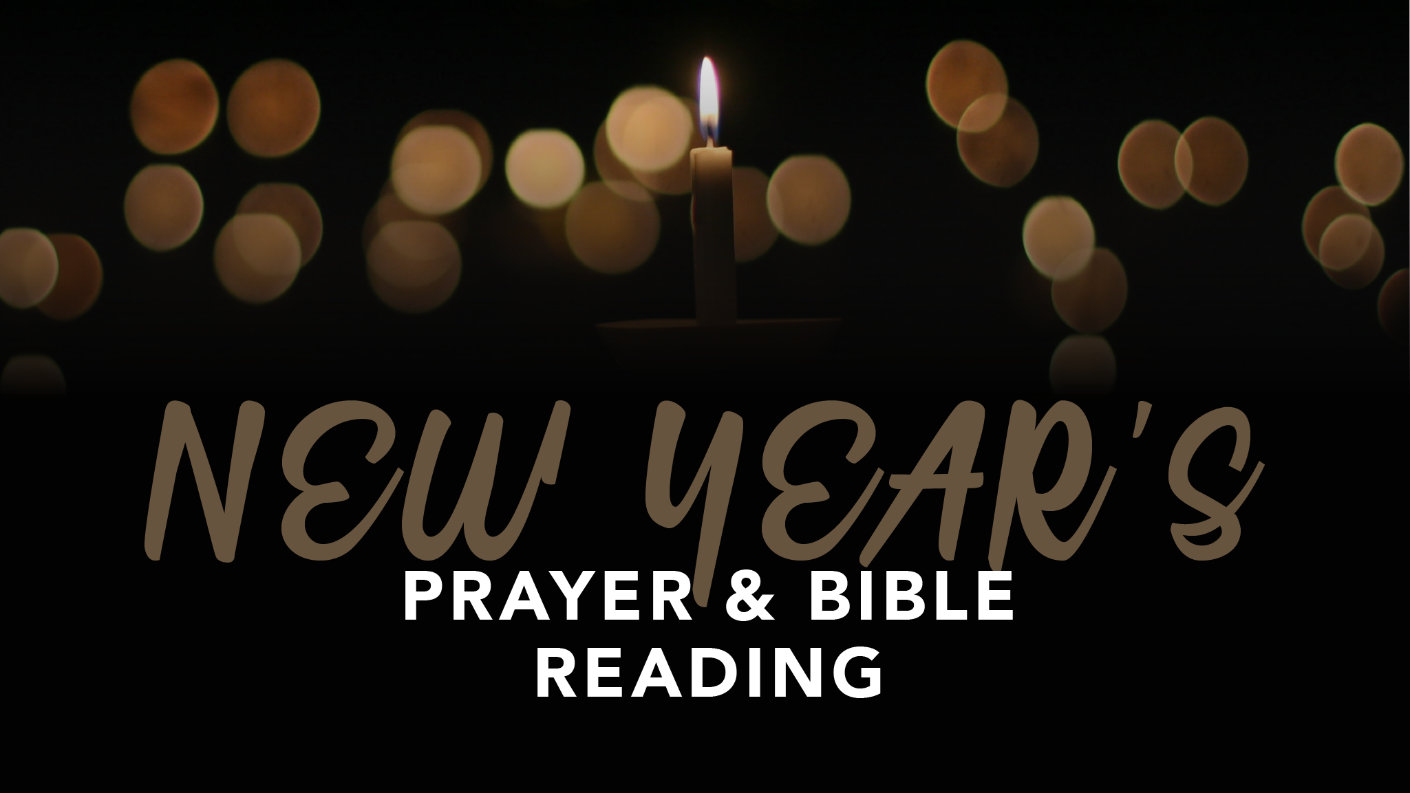 New Year's Prayer & Bible Reading